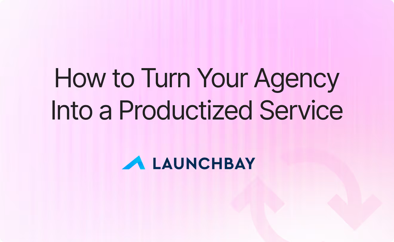How to Turn Your Agency Into a Productized Service