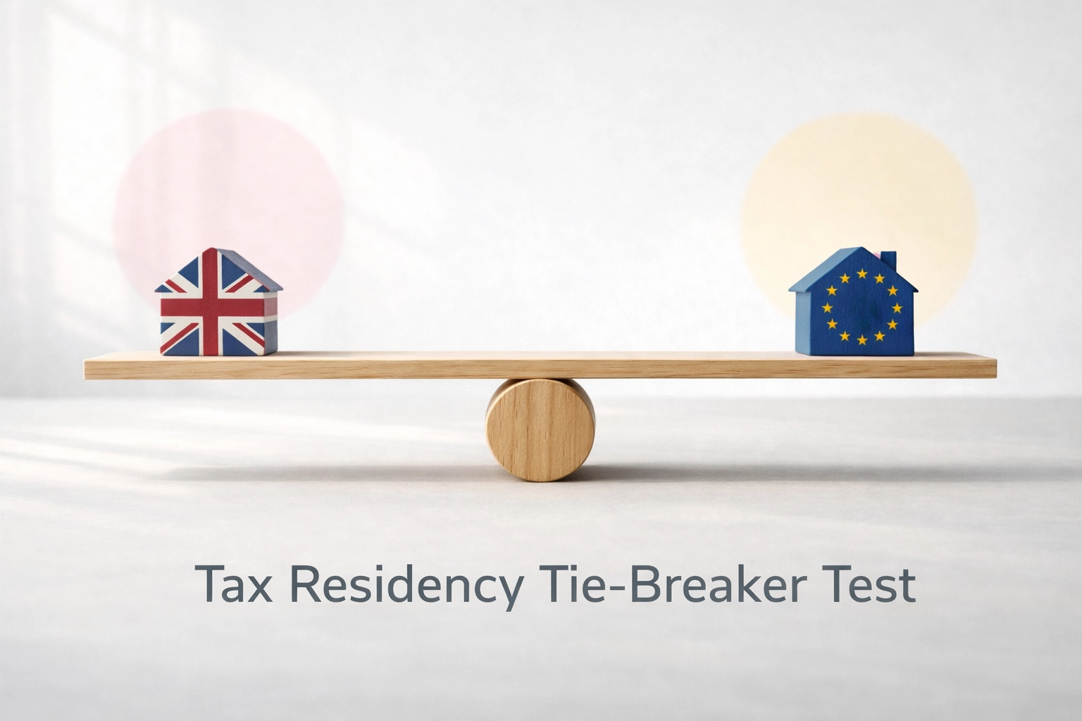 Balanced scale with UK and international homes showing tax residency tie-breaker test