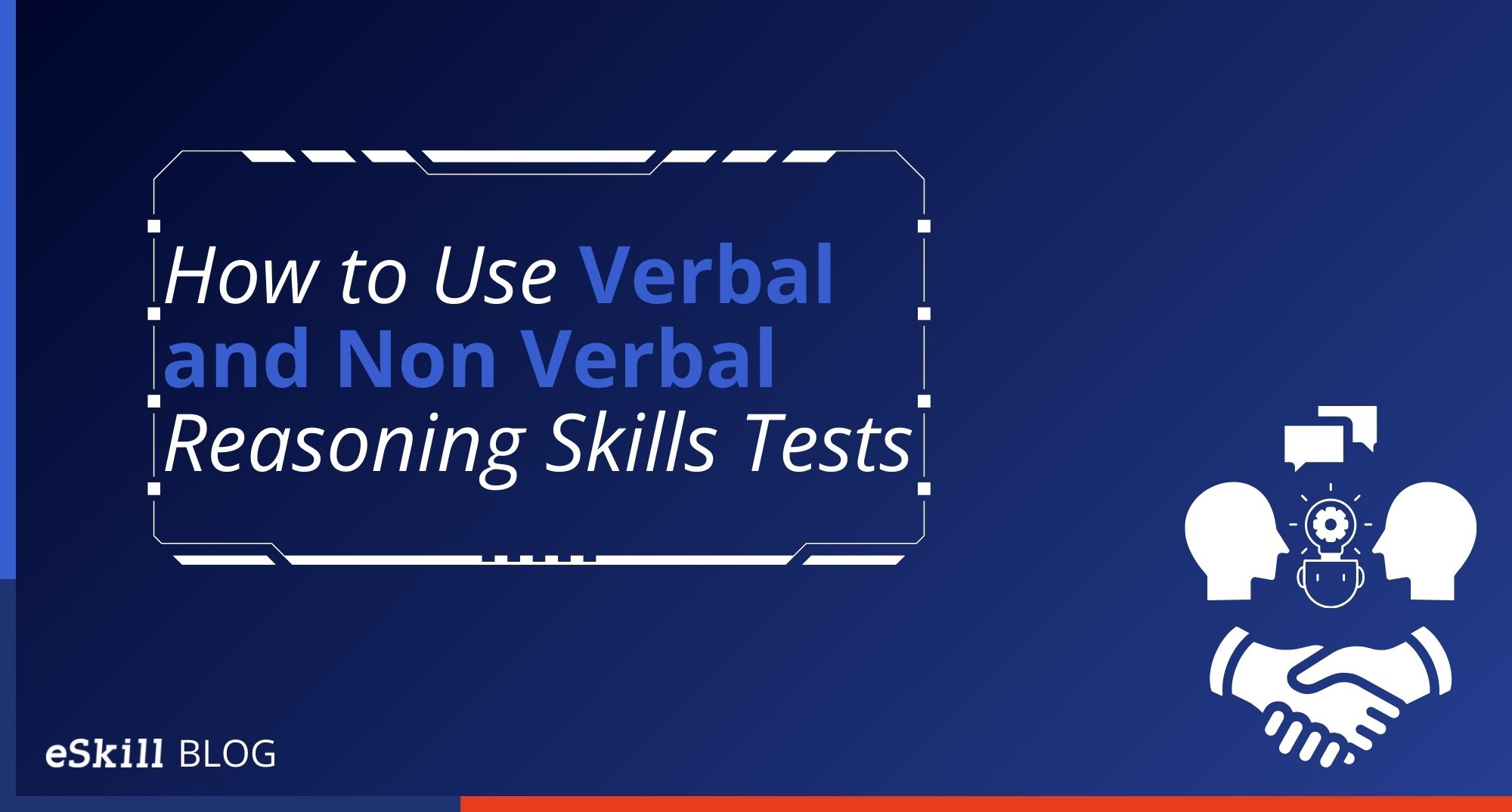 How to Use Verbal and Non Verbal Reasoning Skills Tests