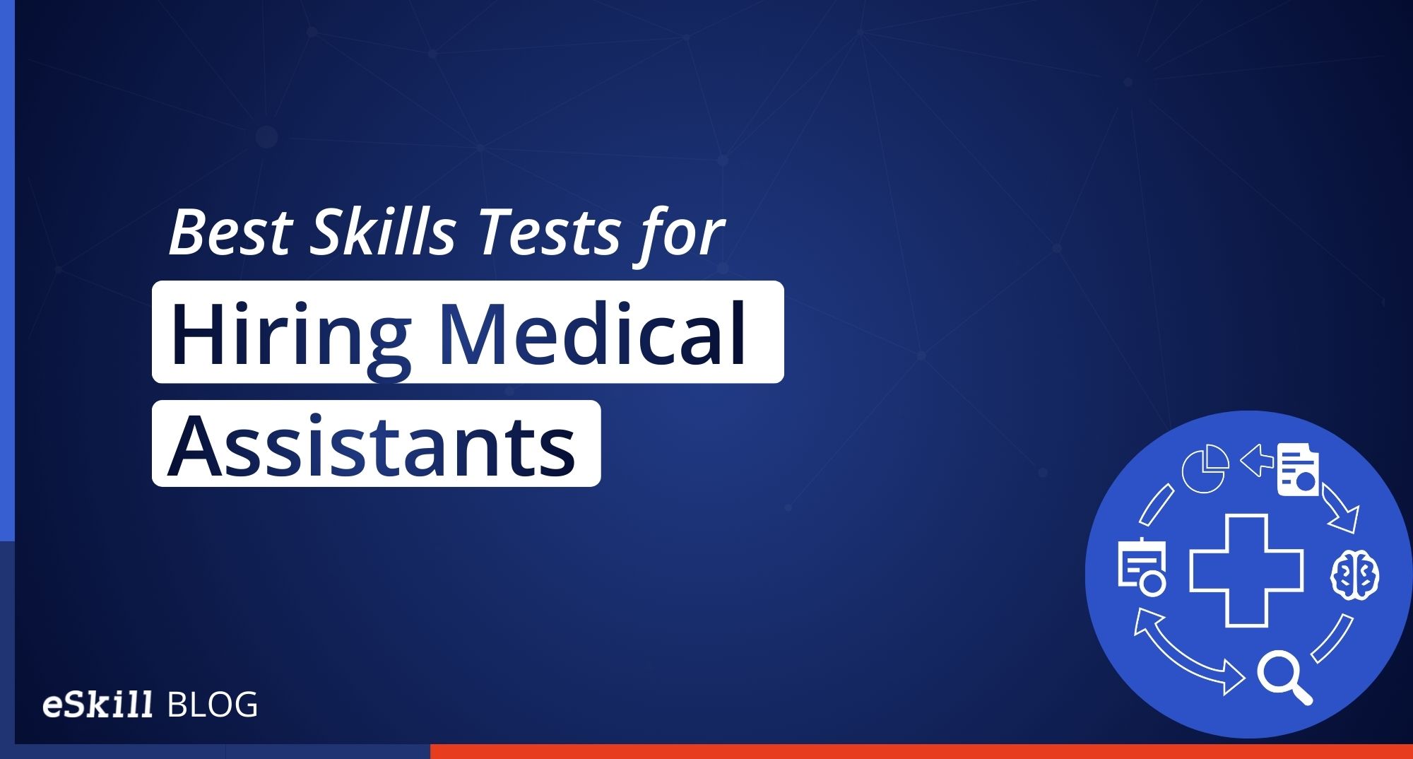 Best Skills Tests for Hiring Medical Assistants