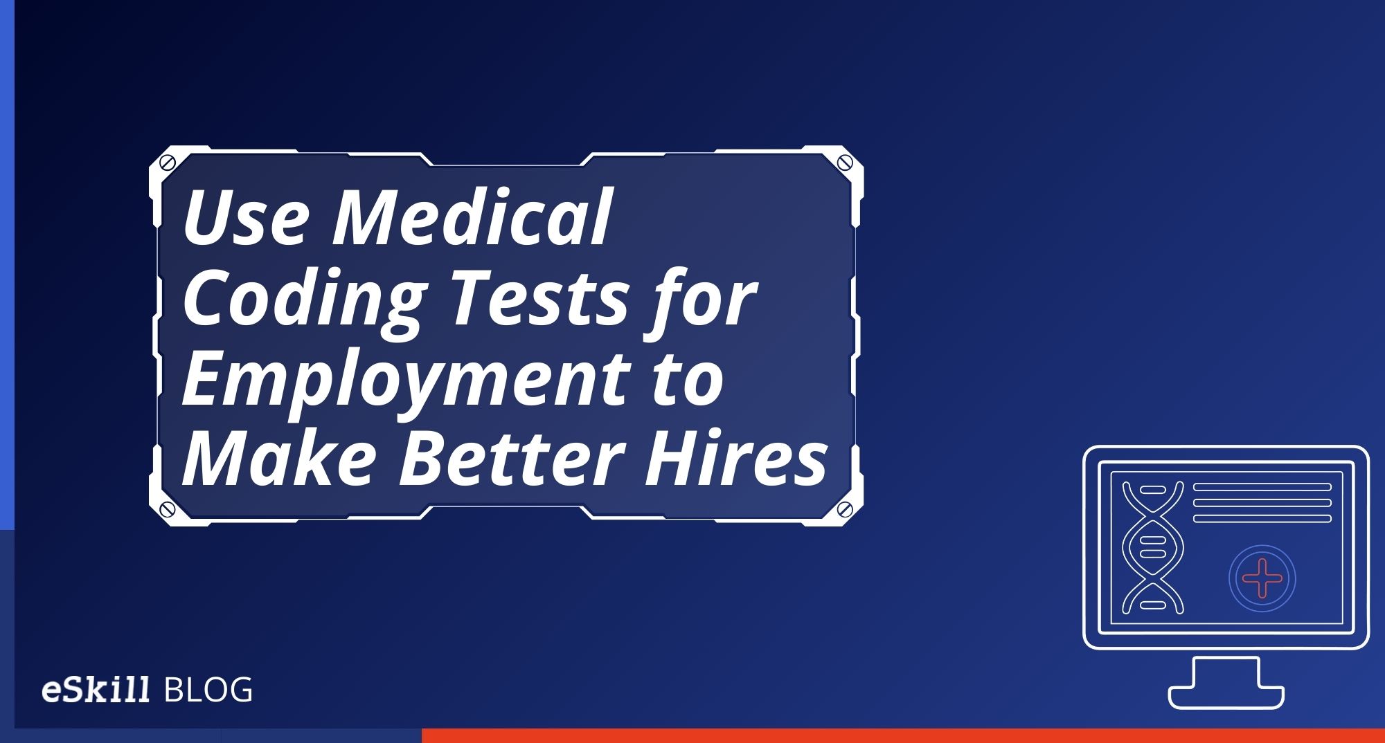 Use Medical Coding Tests for Employment to Make Better Hires