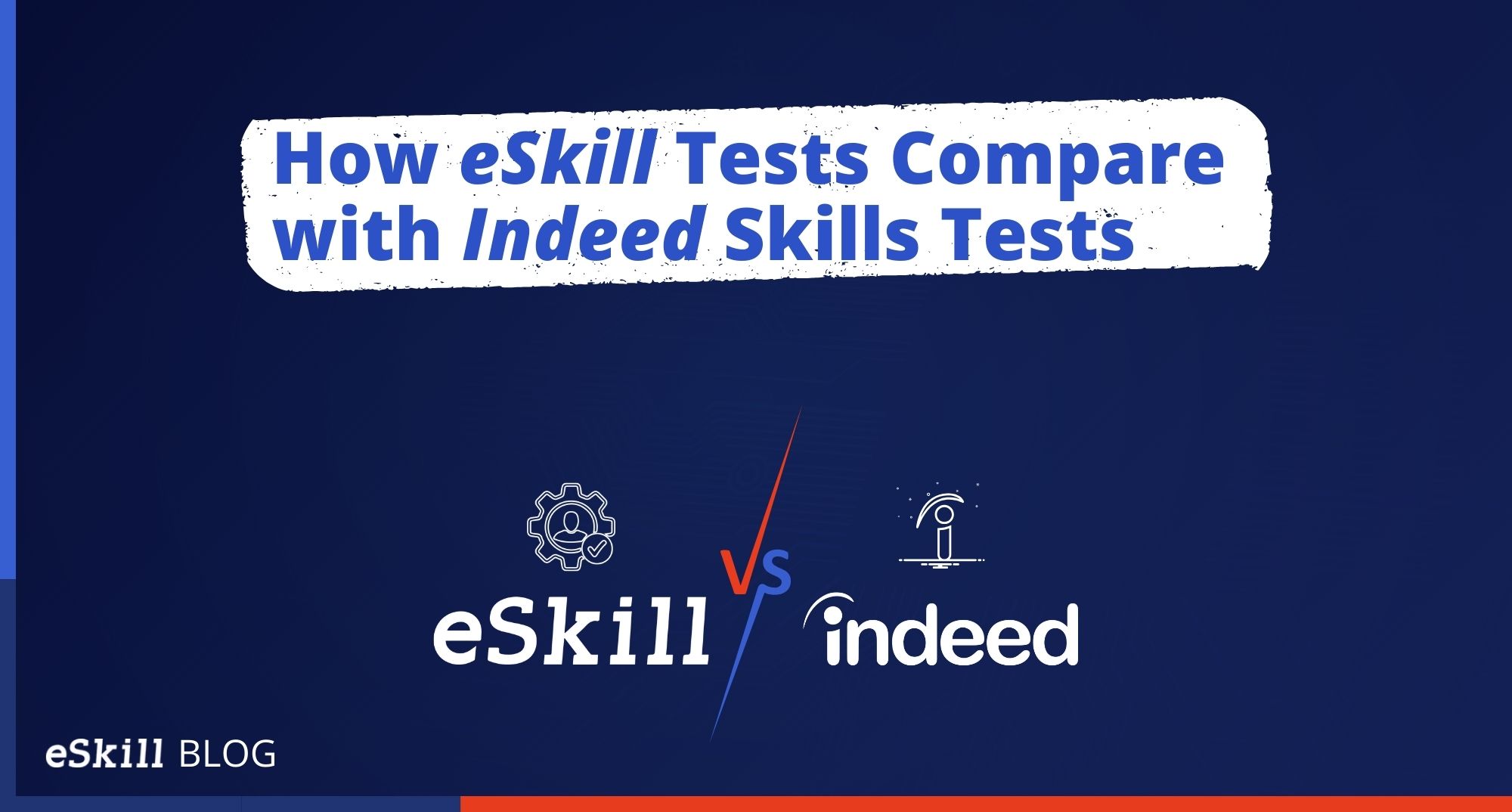 How eSkill Tests Compare with Indeed Skills Tests