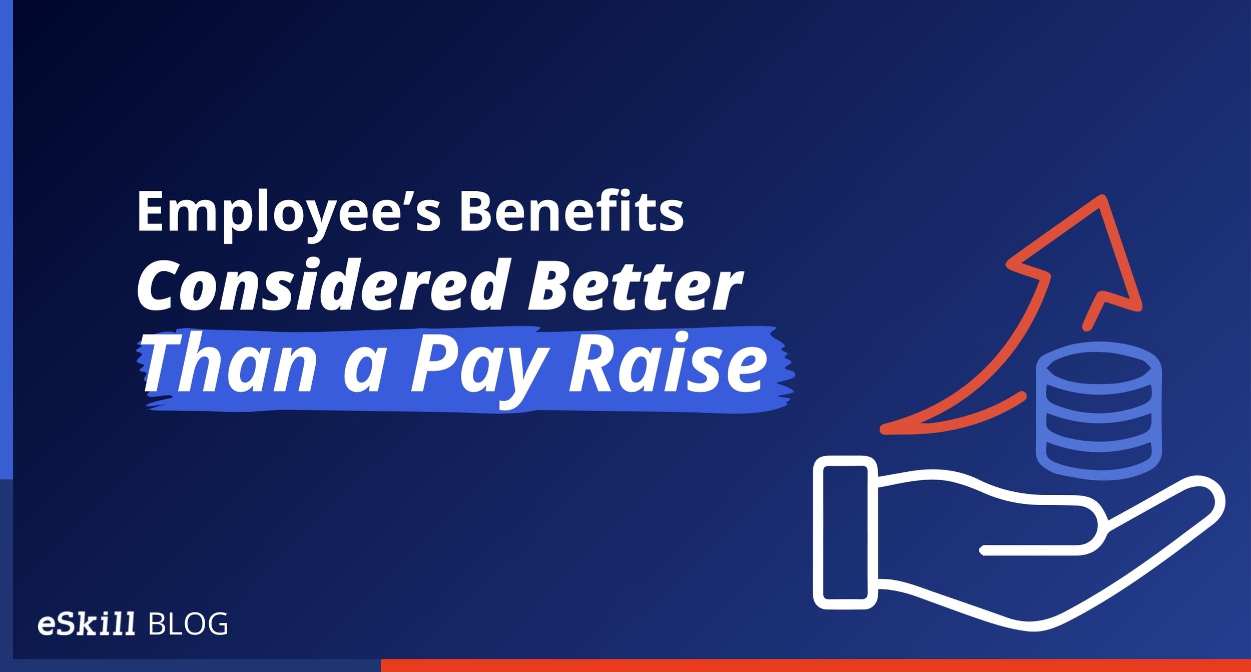Employee’s Benefits Considered Better Than a Pay Raise