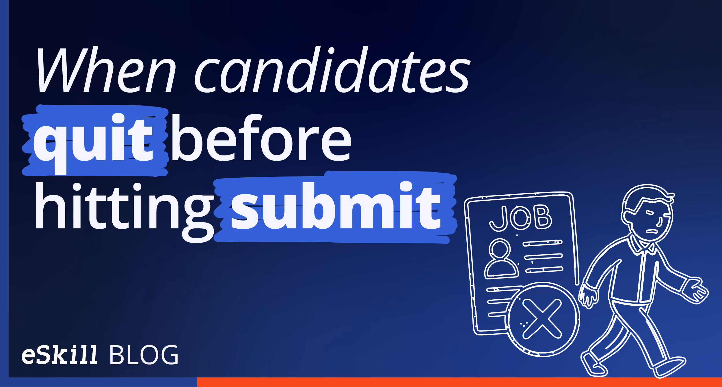 When job applicants quit before hitting submit