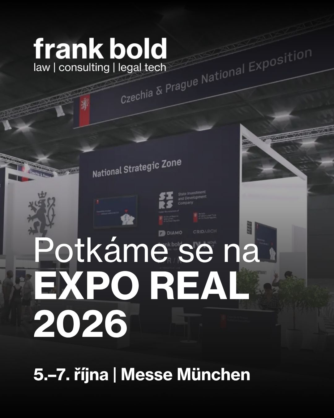 Potkáme se na EXPO REAL 2026. Hall A2, Stand 430, Lounge Zone. frank bold: law | consulting | legal tech
