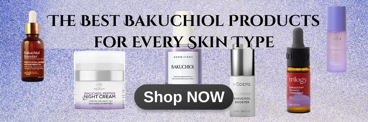 The best bakuchiol products for every skin type 2026, serums oils creams and boosters, at Fur and Silk
