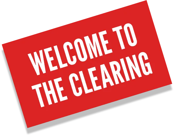 Bright red banner saying "Welcome to the Clearing", which is the story-telling setting for the Legacy: Life Reflections podcast