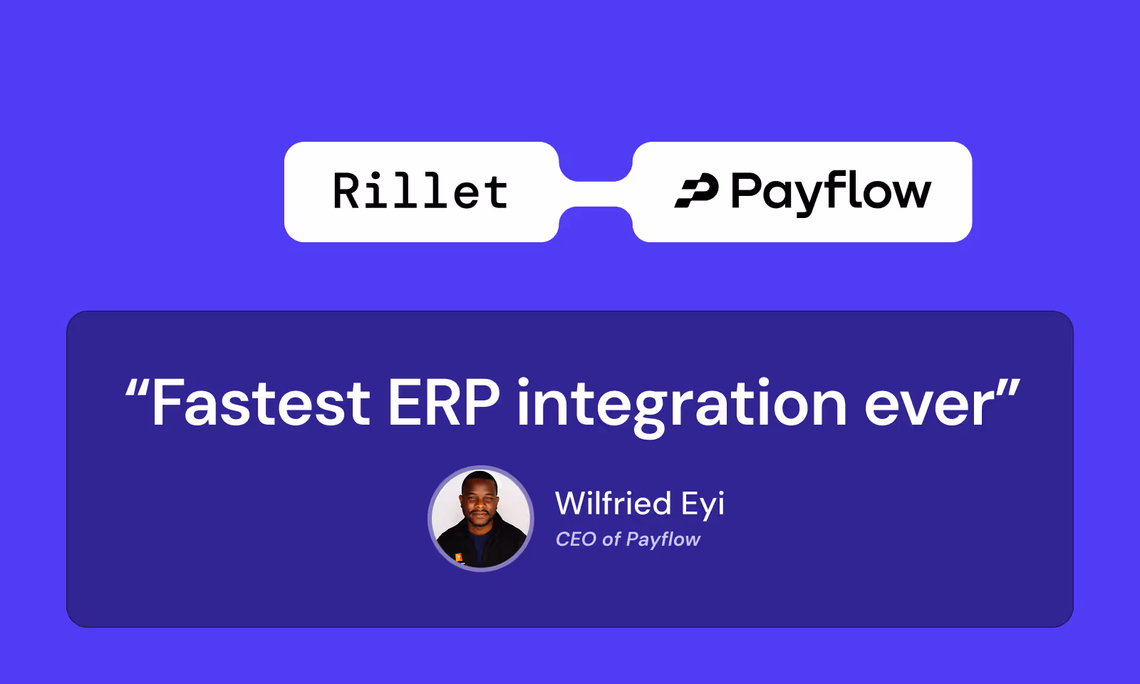 Wil Eyi Payflow and Rillet partner case study