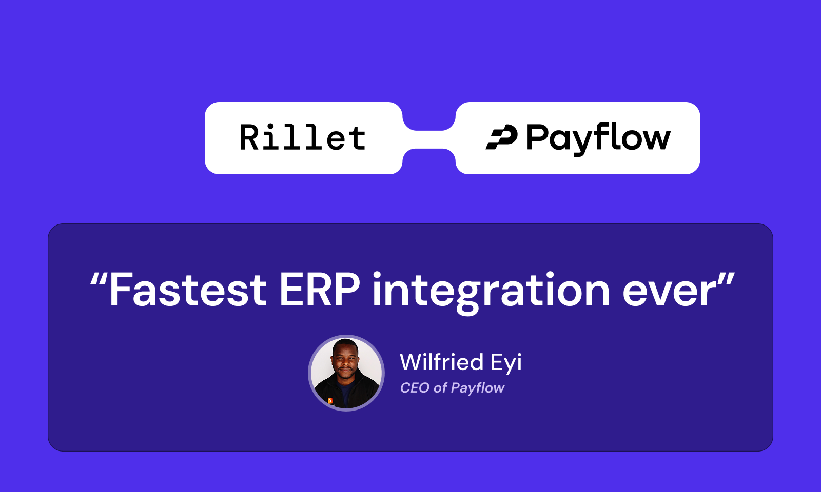 Wil Eyi Payflow and Rillet partner case study