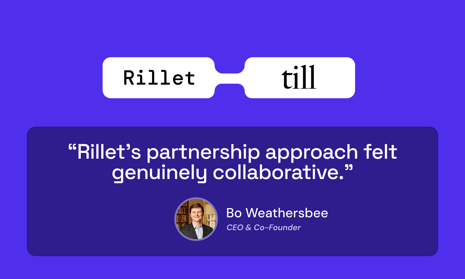 Till CFO testimonial and Rillet logo