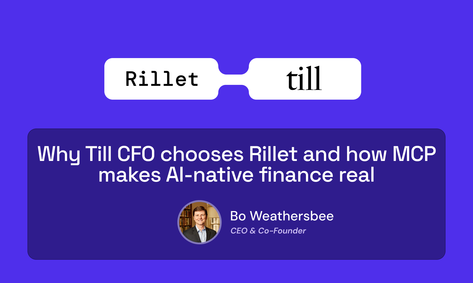 Till CFO testimonial and Rillet logo