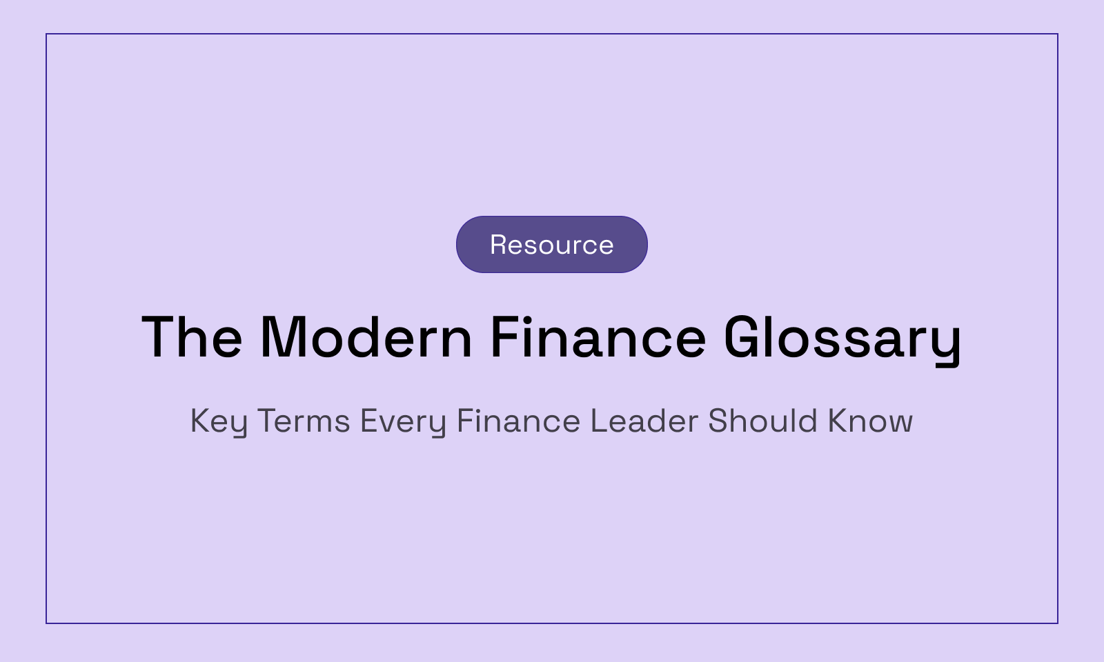 The Modern Finance Glossary