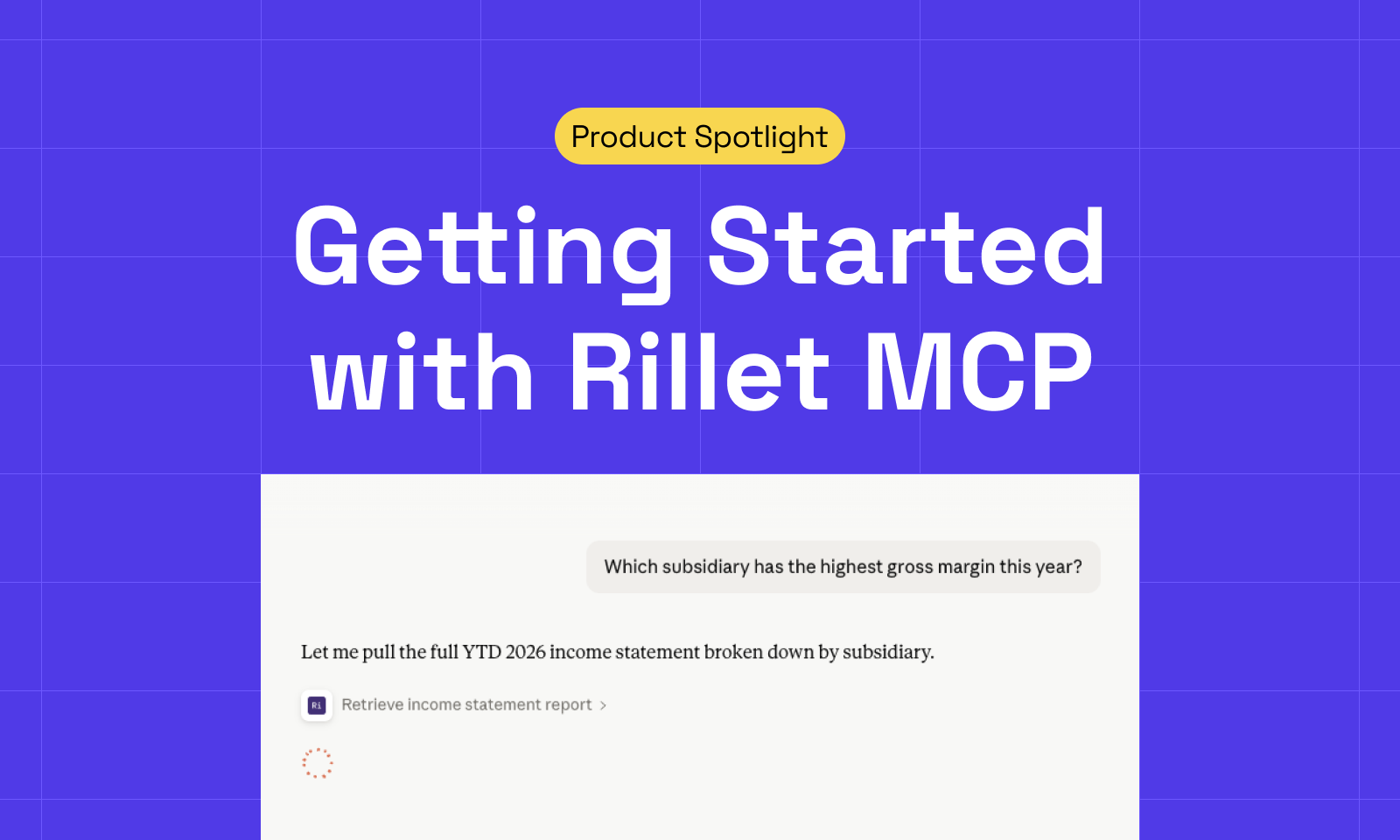Integration Guide: Rillet MCP, Get Started in 5 Minutes.