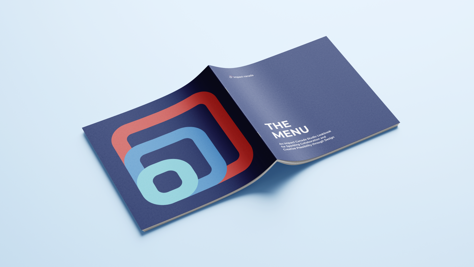 A mockup of an open booklet on a light blue surface. The left page shows a bold geometric graphic with overlapping rounded squares in red, blue, and teal. The right page is titled “THE MENU” in white text on a dark blue background, with smaller text below: “An Impact Canada Studio Lookbook for Sparking Collaboration and Creative Possibility through Design."