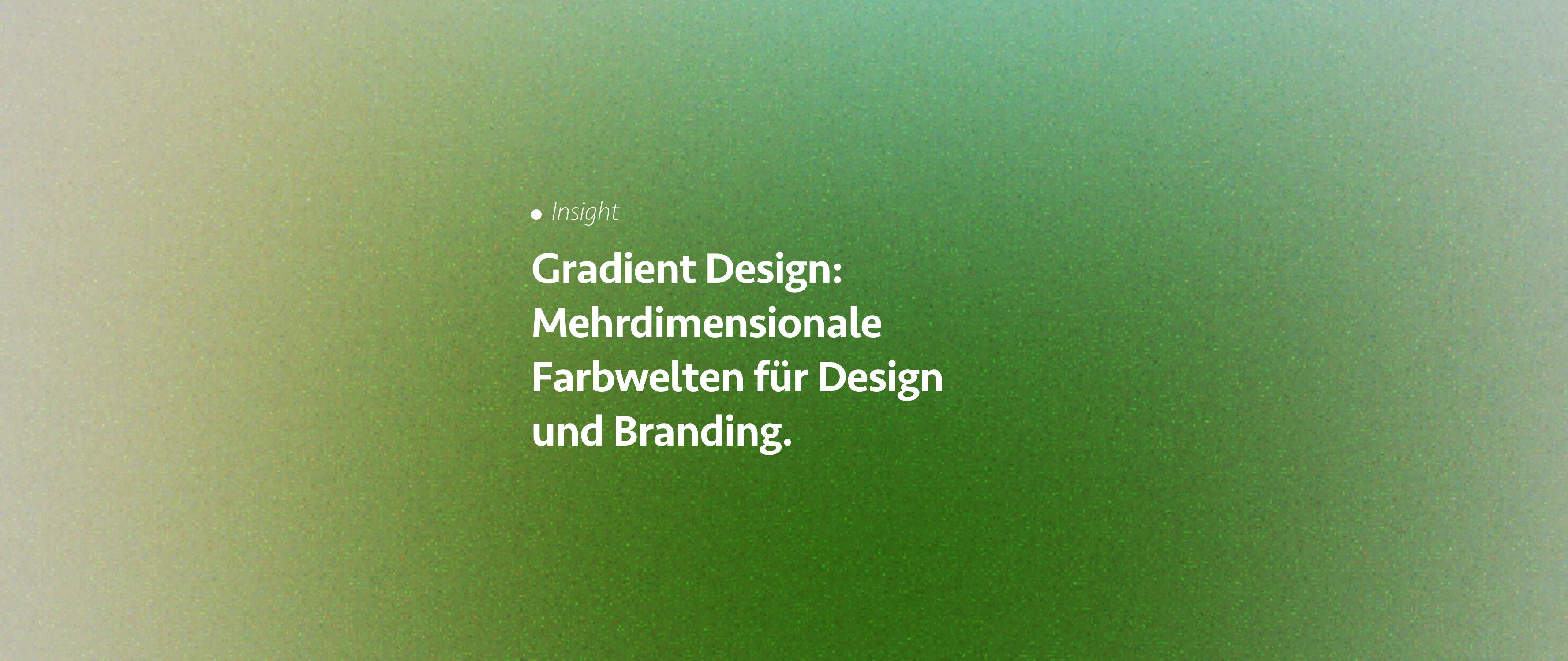 Gradient Design: Mehrdimensionale Farbwelten für Design und Branding.