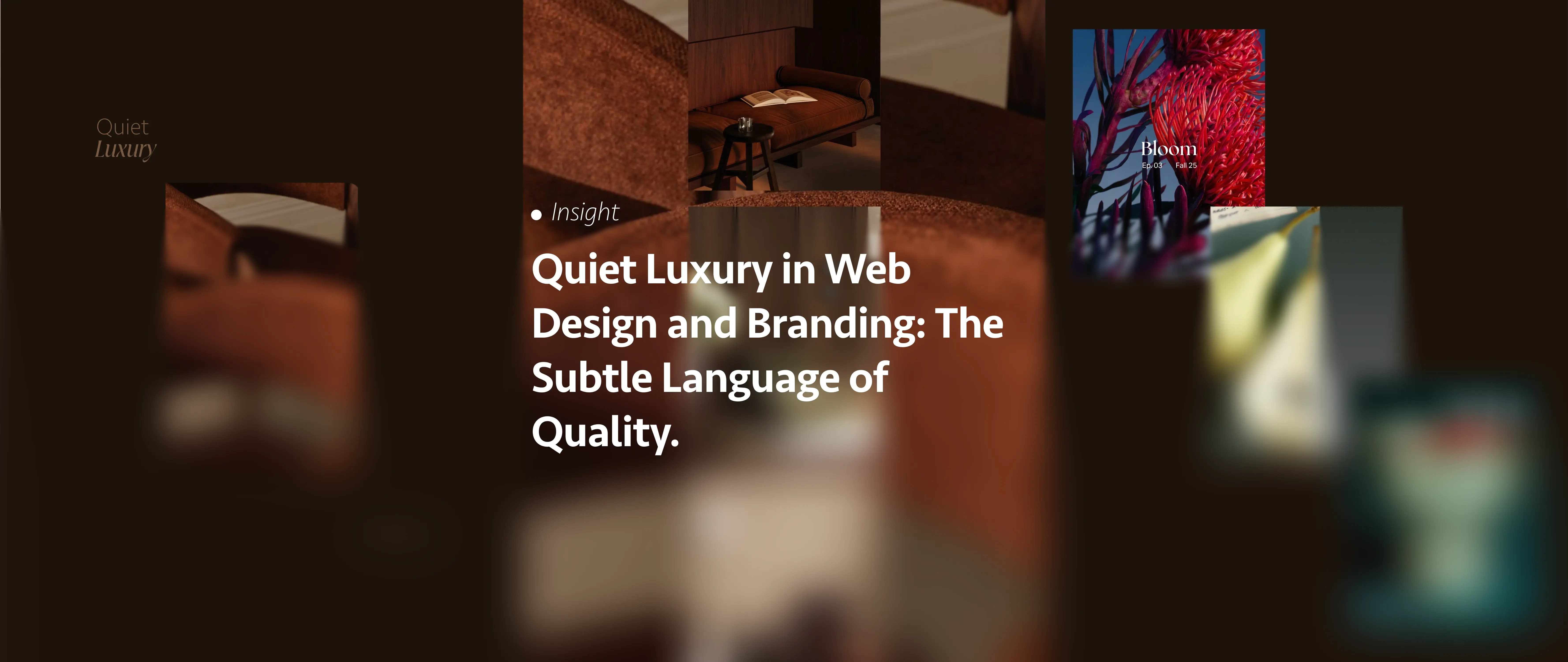 Quiet luxury in web design and branding: the subtle language of quality.