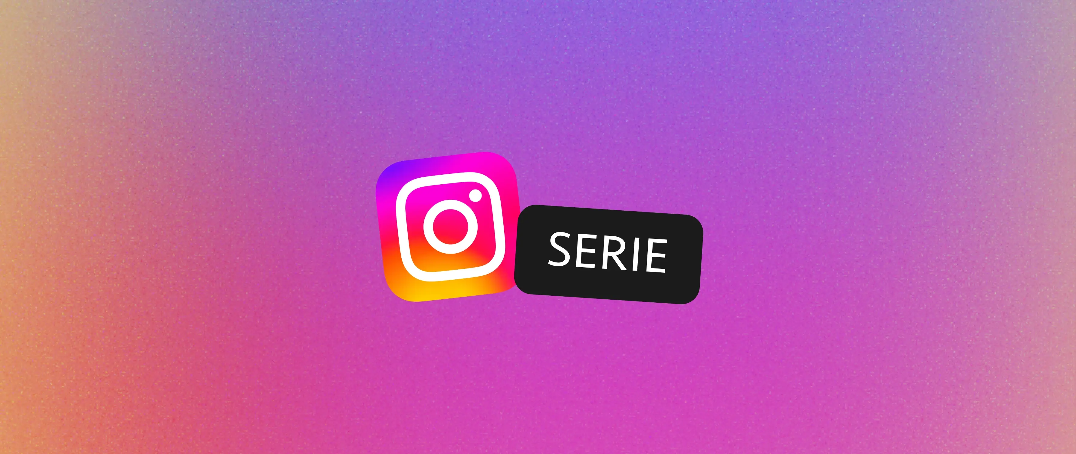 Instagram's New Feature: Series for Reels — New Opportunities for Content and Storytelling.
