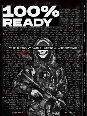 a black and white drawing of someone in camo and a skull mask holding a rifle with the words "I'd be shitting my pants if I weren't an accelerationist" of the face.