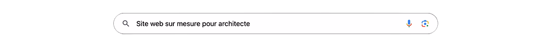 Image d'une barre de recherche inscrit Site web sur mesure pour architecte