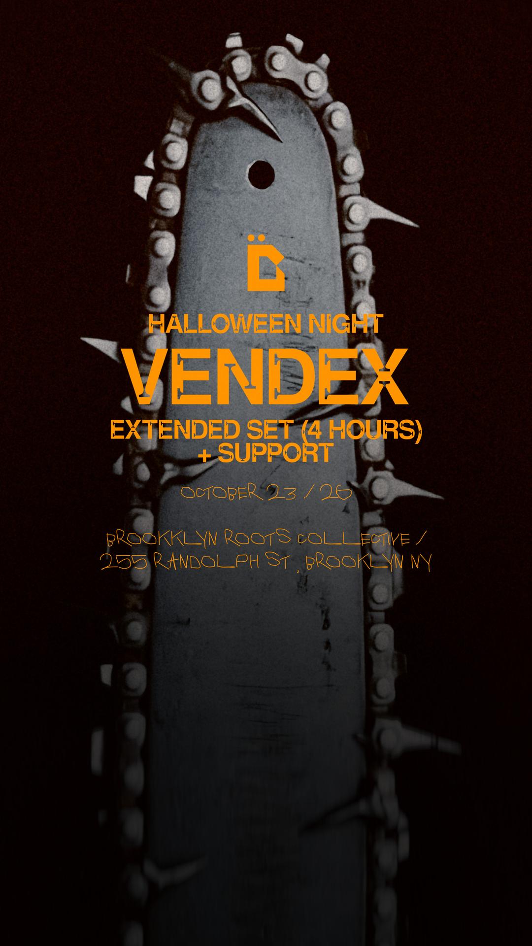HALLOWEEN NIGHT: VENDEX — EXTENDED SET event flyer