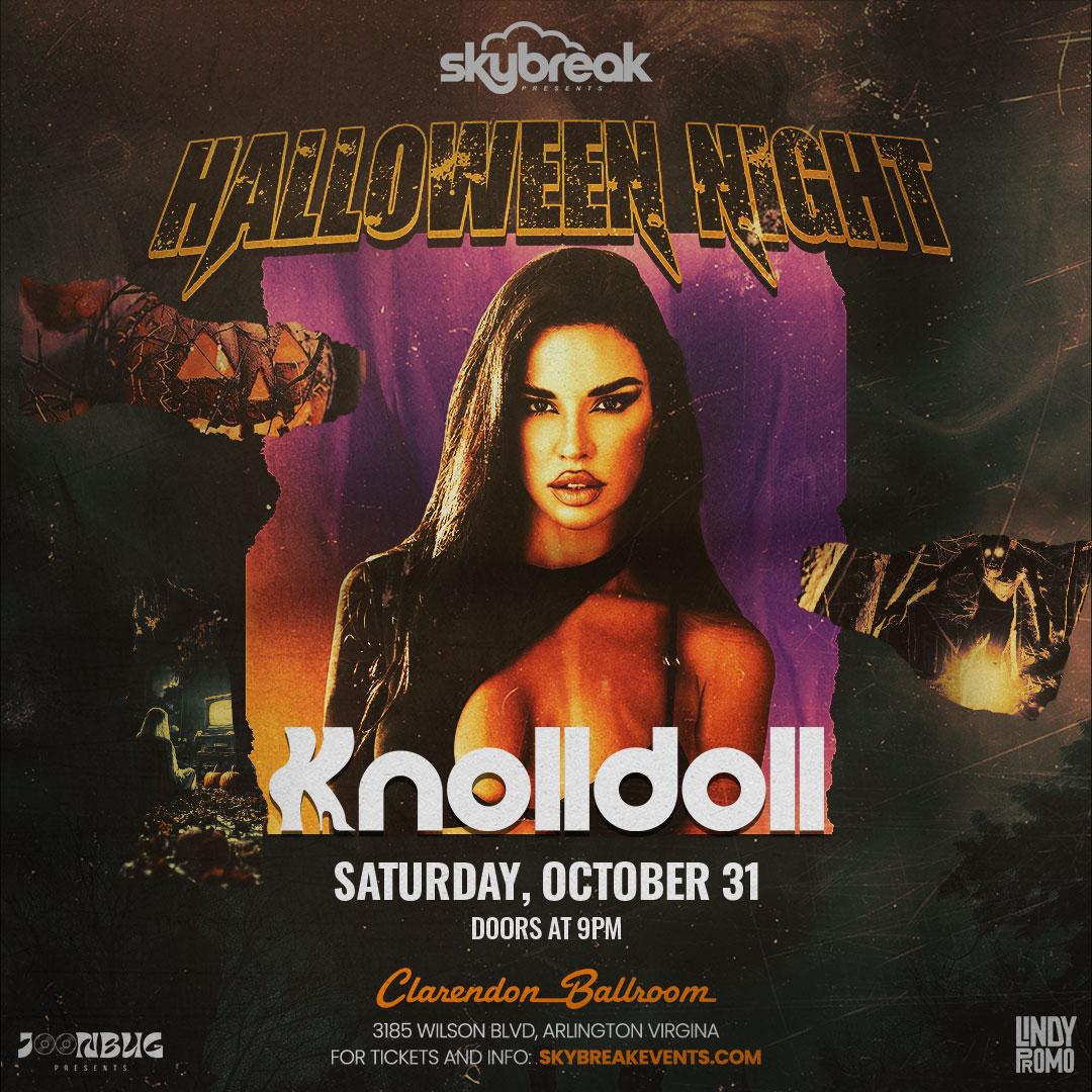 Skybreak Presents: KNOLLDOLL Halloween at Clarendon Ballroom event flyer