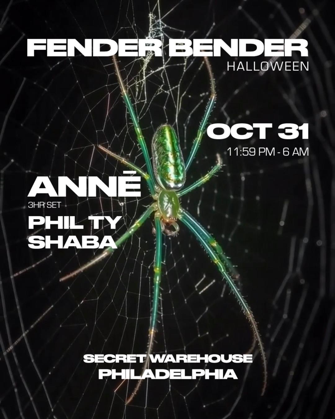 FENDER BENDER HALLOWEEN: ANNĒ event flyer