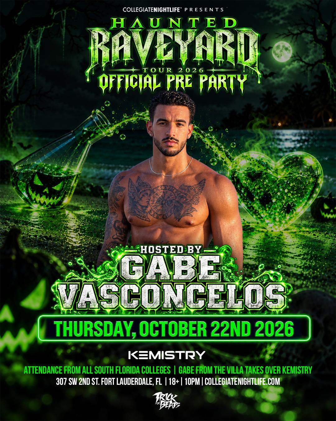 HAUNTED RAVEYARD TOUR PRE PARTY @ KEMISTRY | HOSTED BY GABE VASCONCELOS event flyer