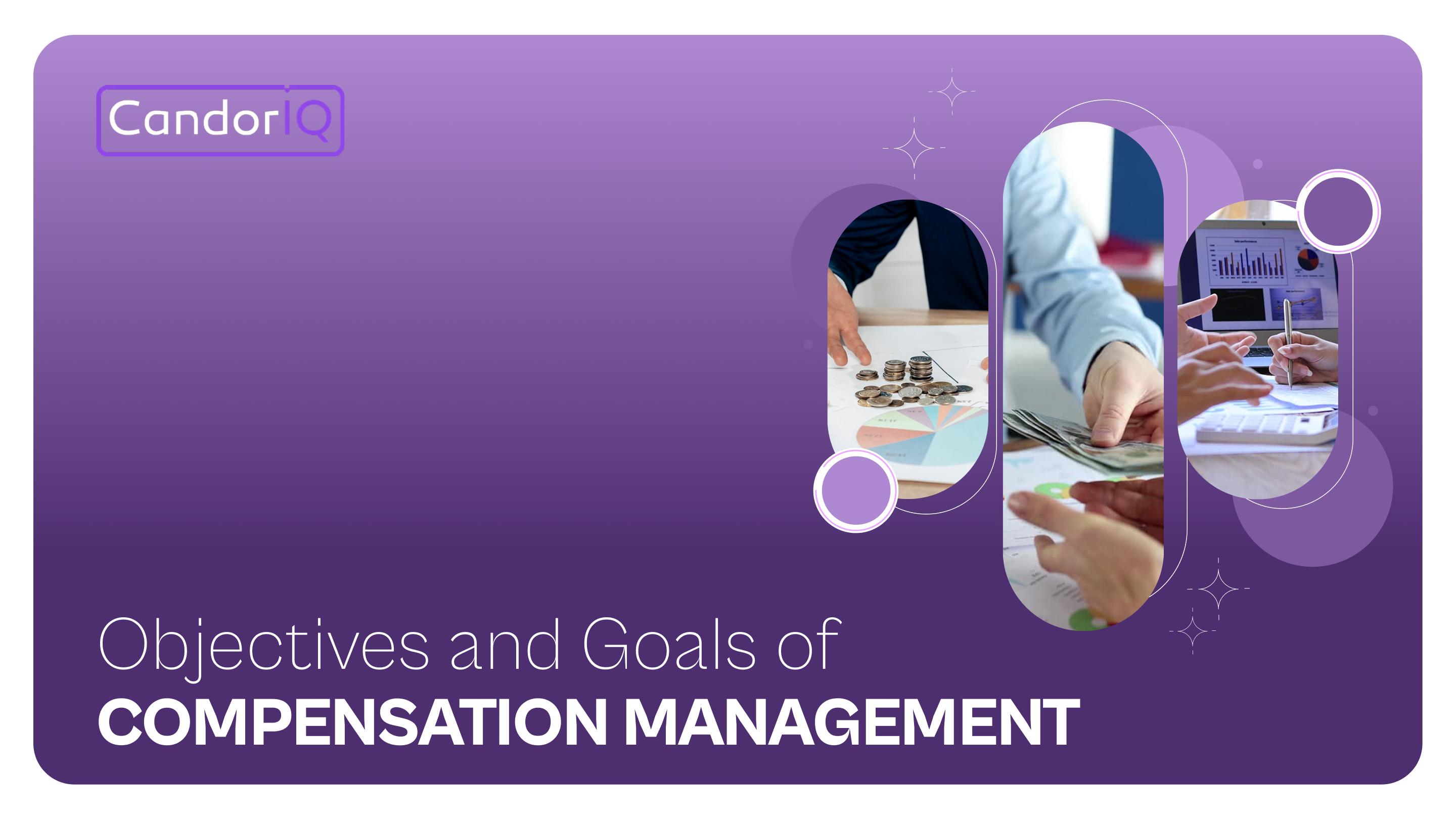 Objectives and Goals of Compensation Management