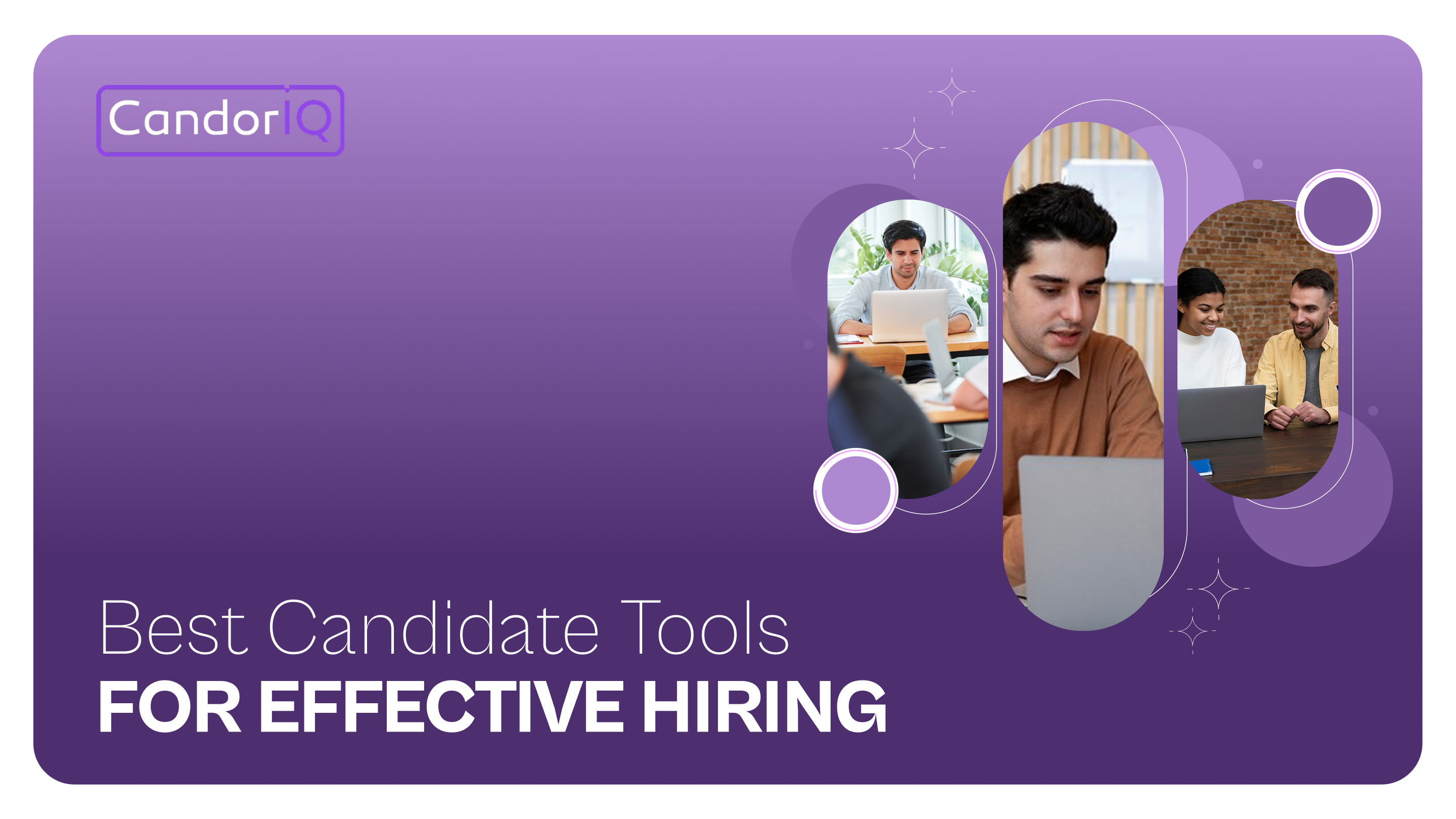 Best Candidate Tools for Effective Hiring