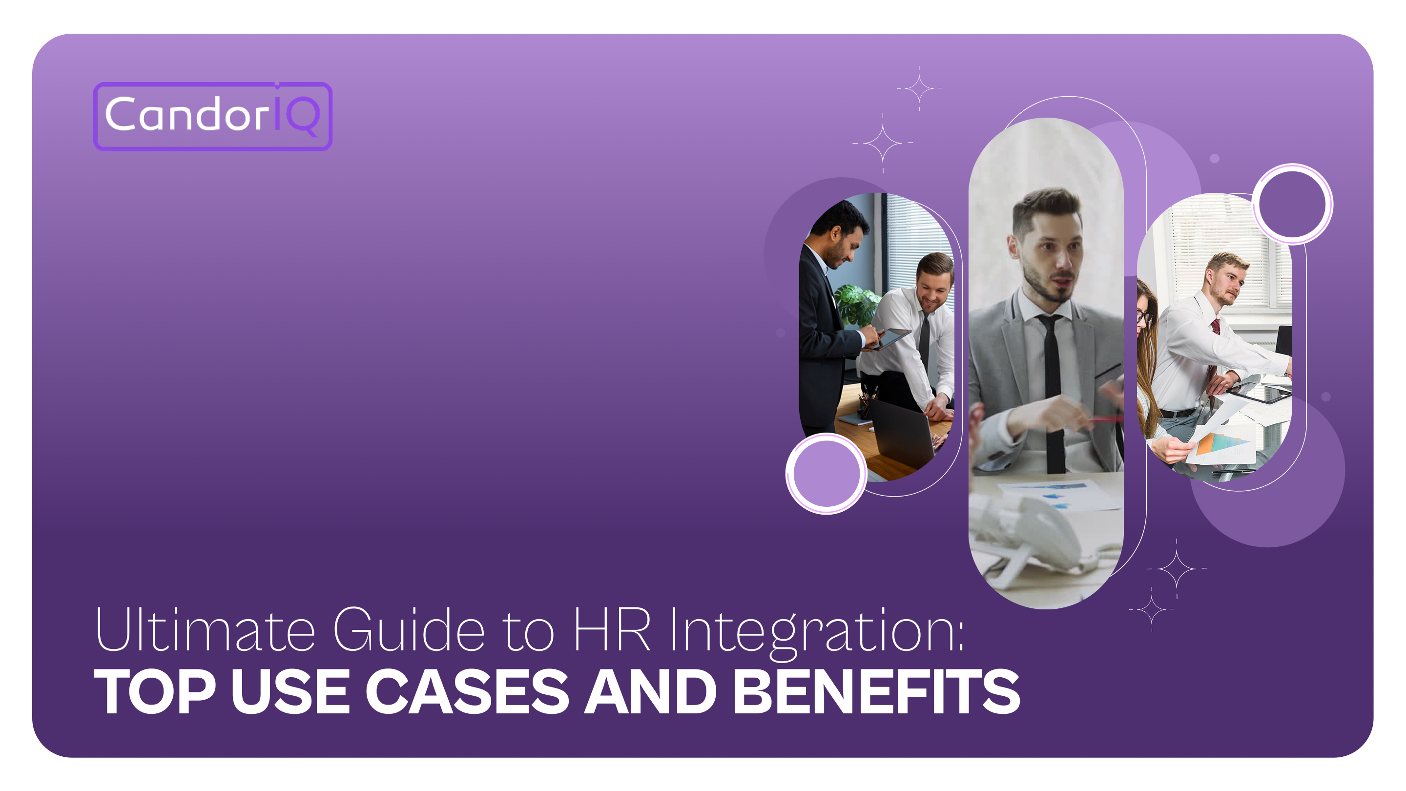 Ultimate Guide to HR Integration: Top Use Cases and Benefits