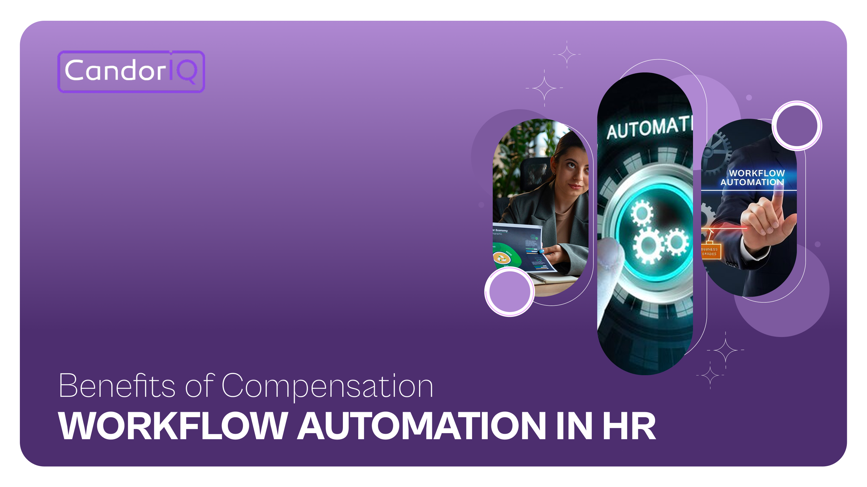 Benefits of Compensation Workflow Automation in HR