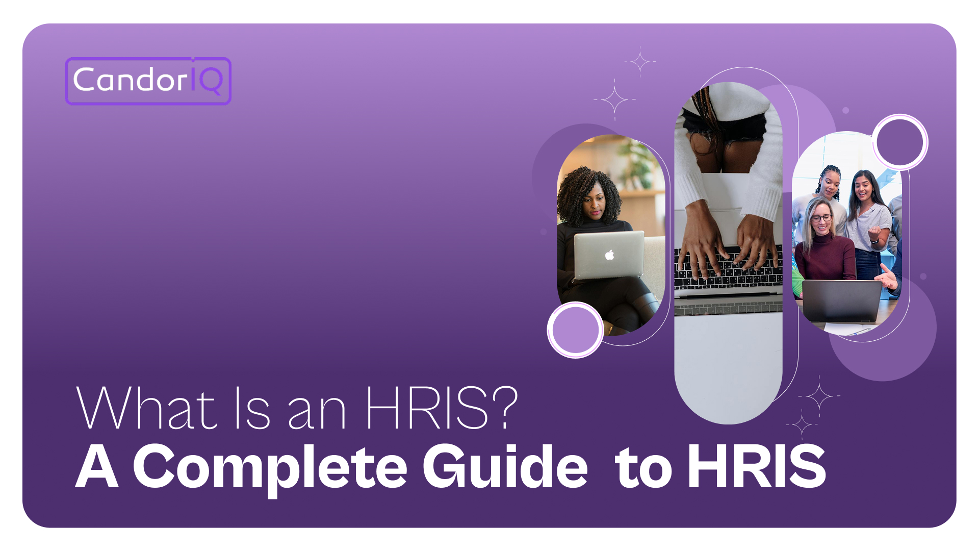 What Is an HRIS? A Complete Guide to Human Resource Information Systems