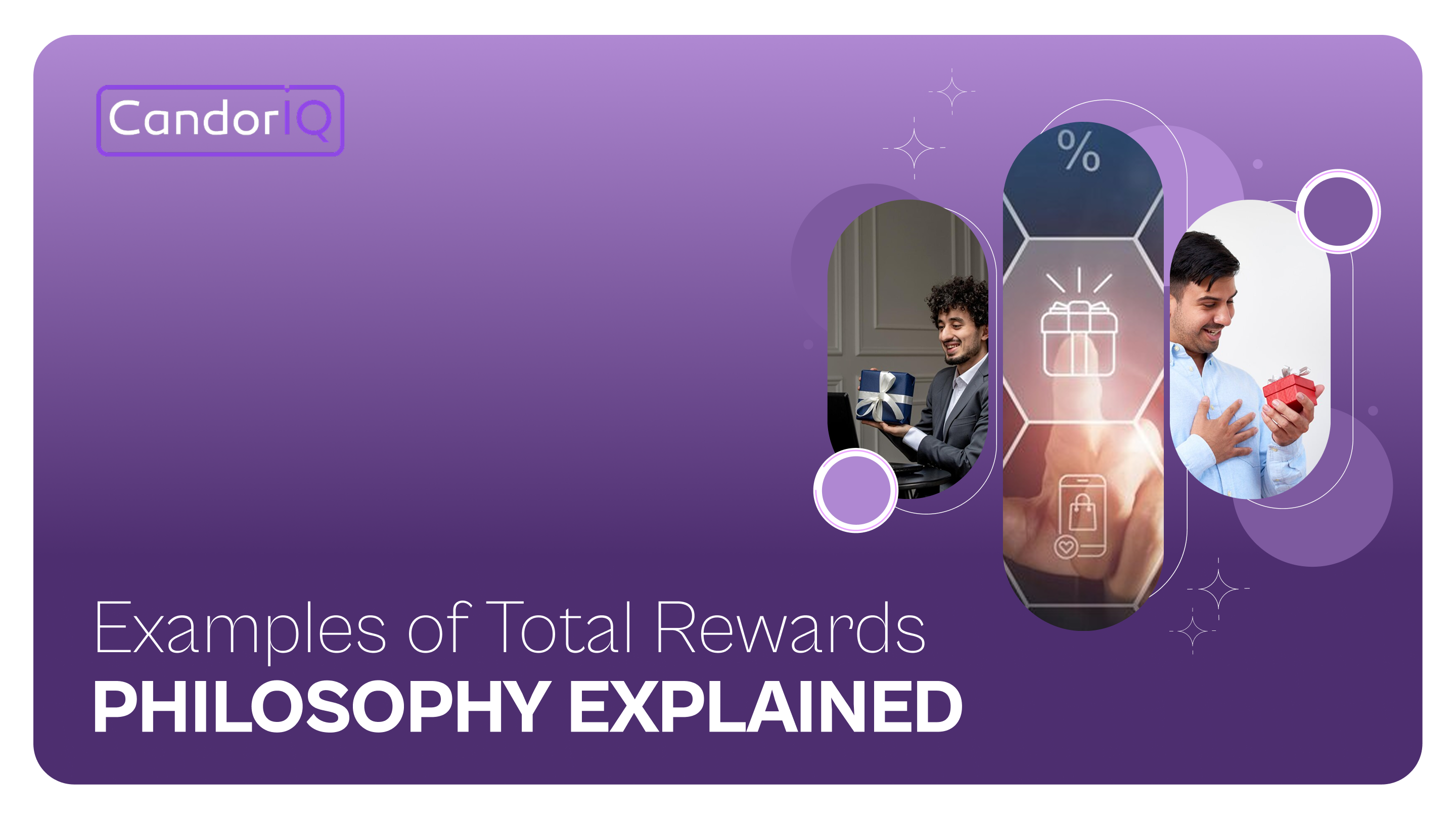 Examples of Total Rewards Philosophy Explained