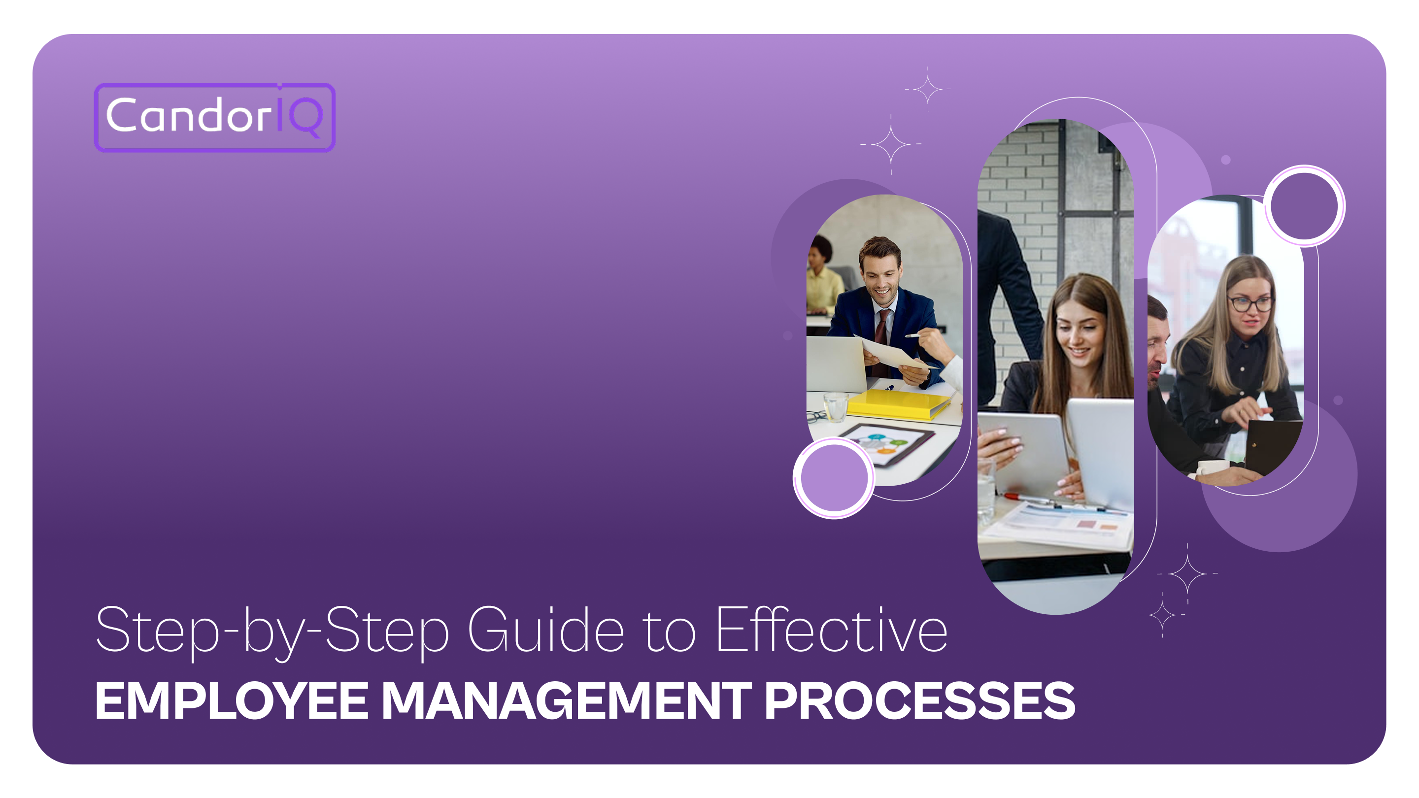 Step-by-Step Guide to Effective Employee Management Processes