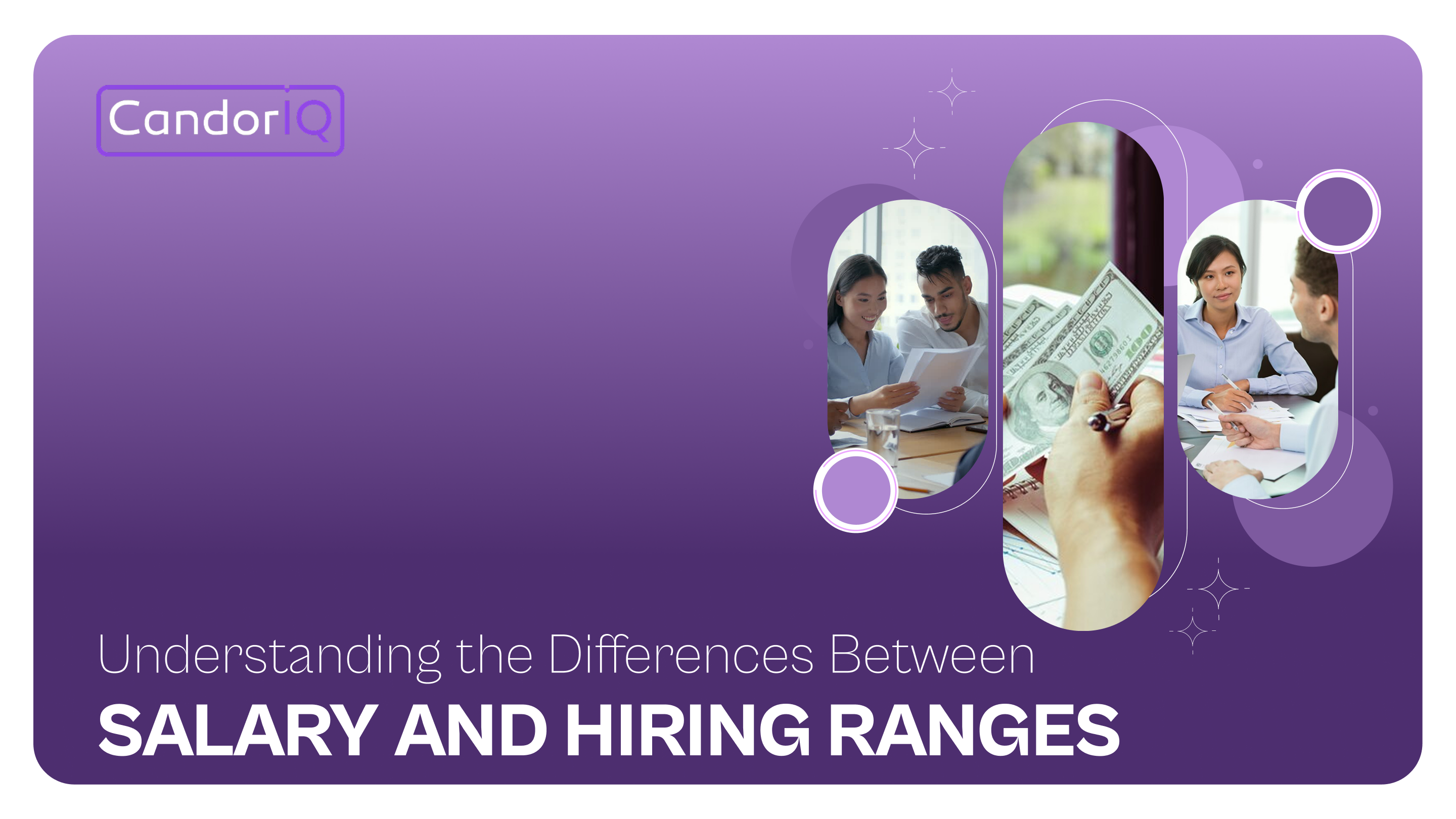 Understanding the Differences Between Salary and Hiring Ranges