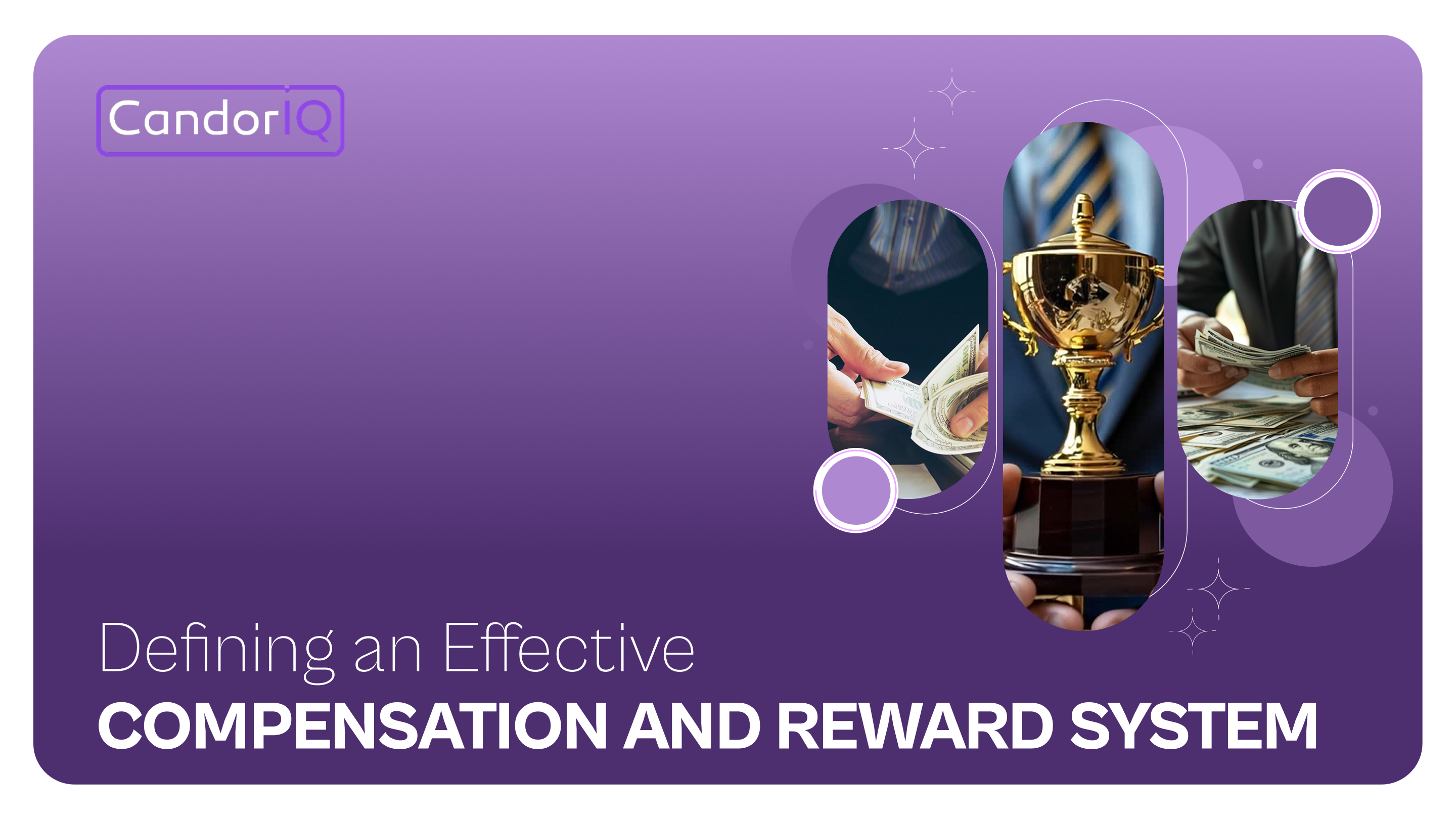 Defining an Effective Compensation and Reward System