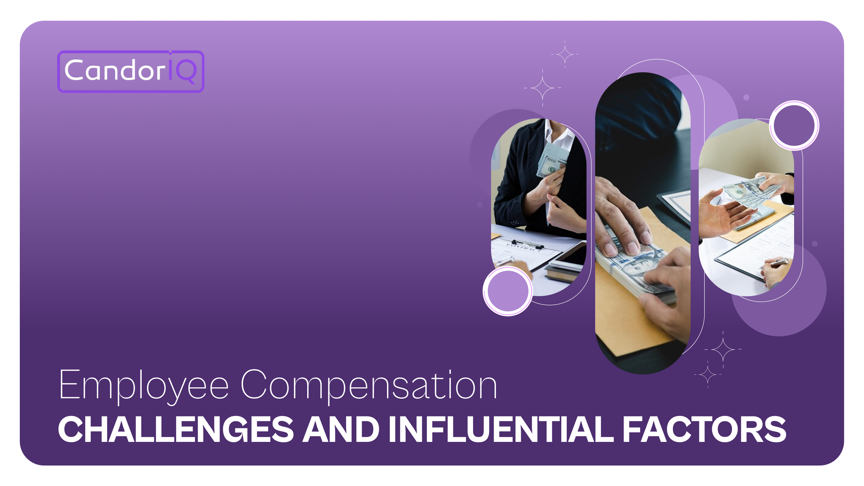 Employee Compensation Challenges and Influential Factors
