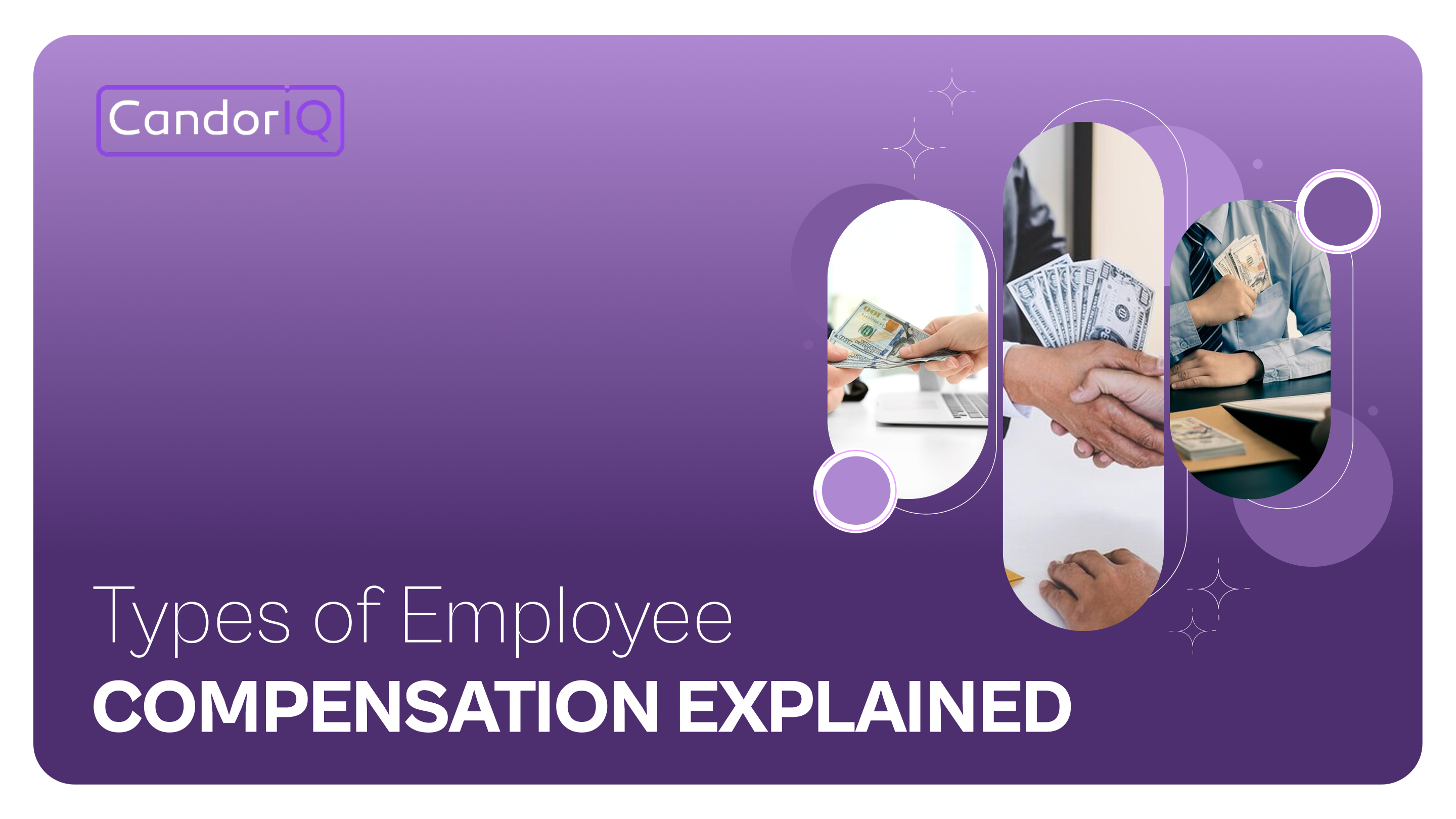 Types of Employee Compensation Explained