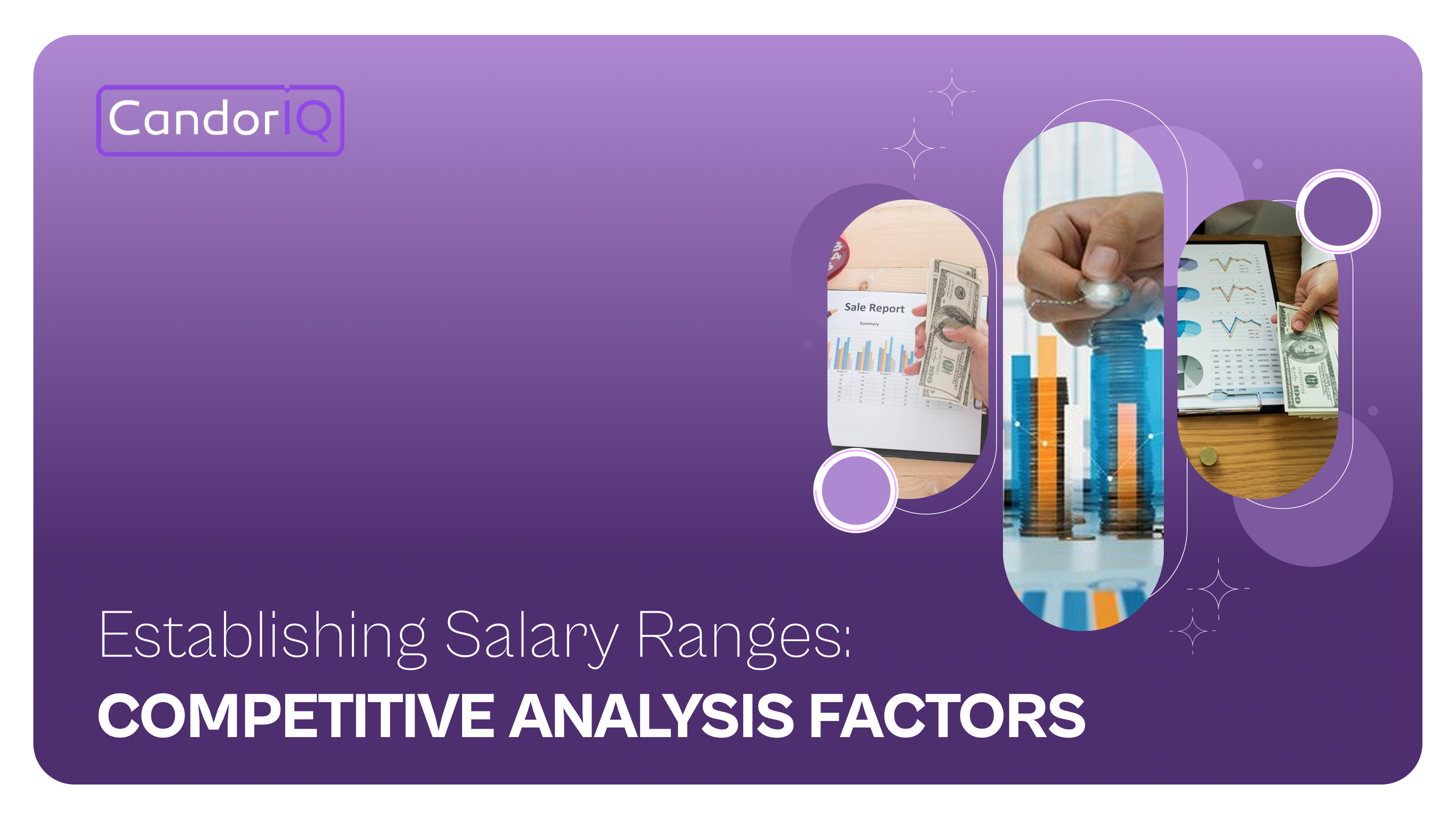 How to Establish Salary Ranges: Competitive Analysis Factors