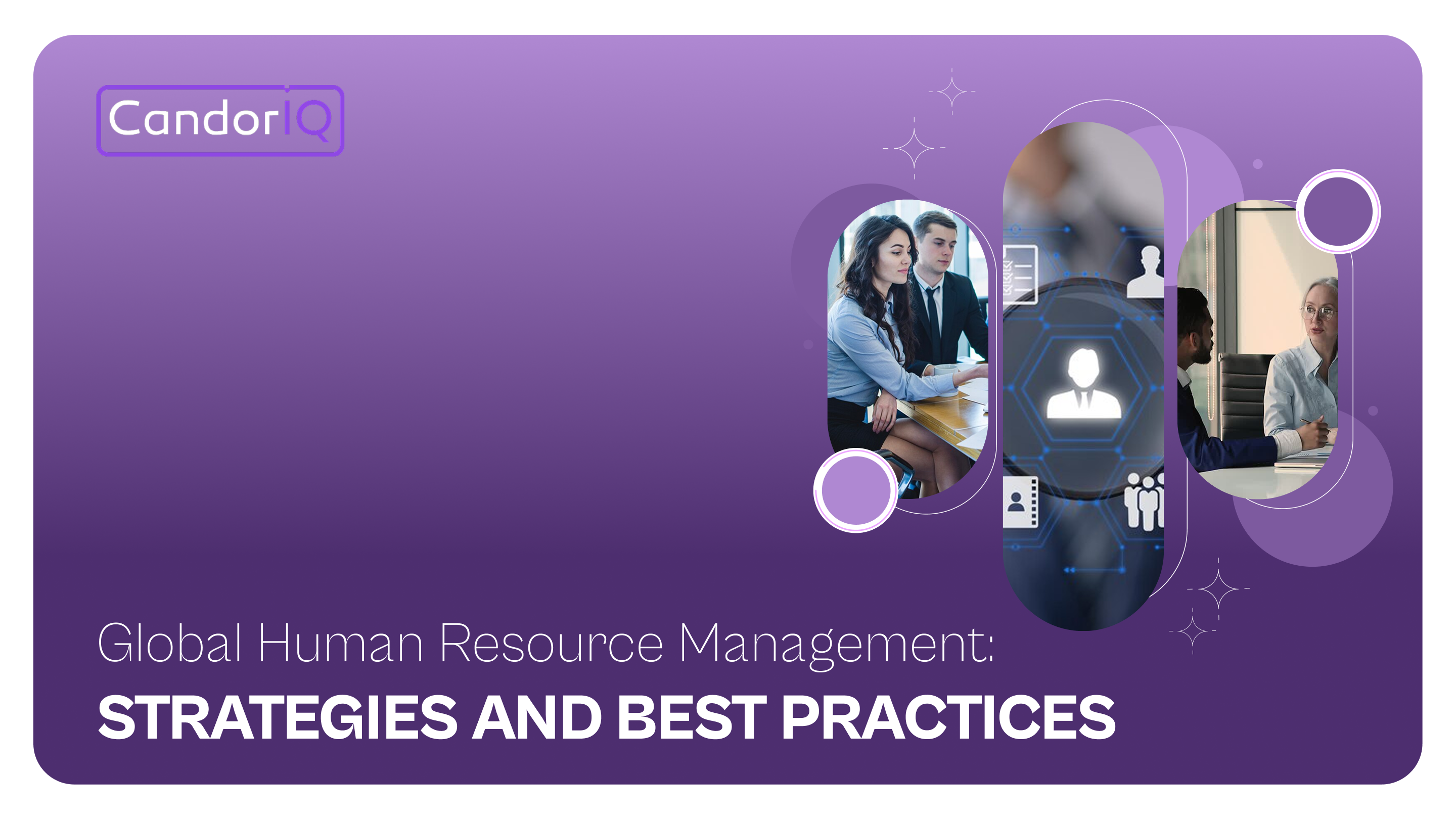 Global Human Resource Management: Strategies and Best Practices
