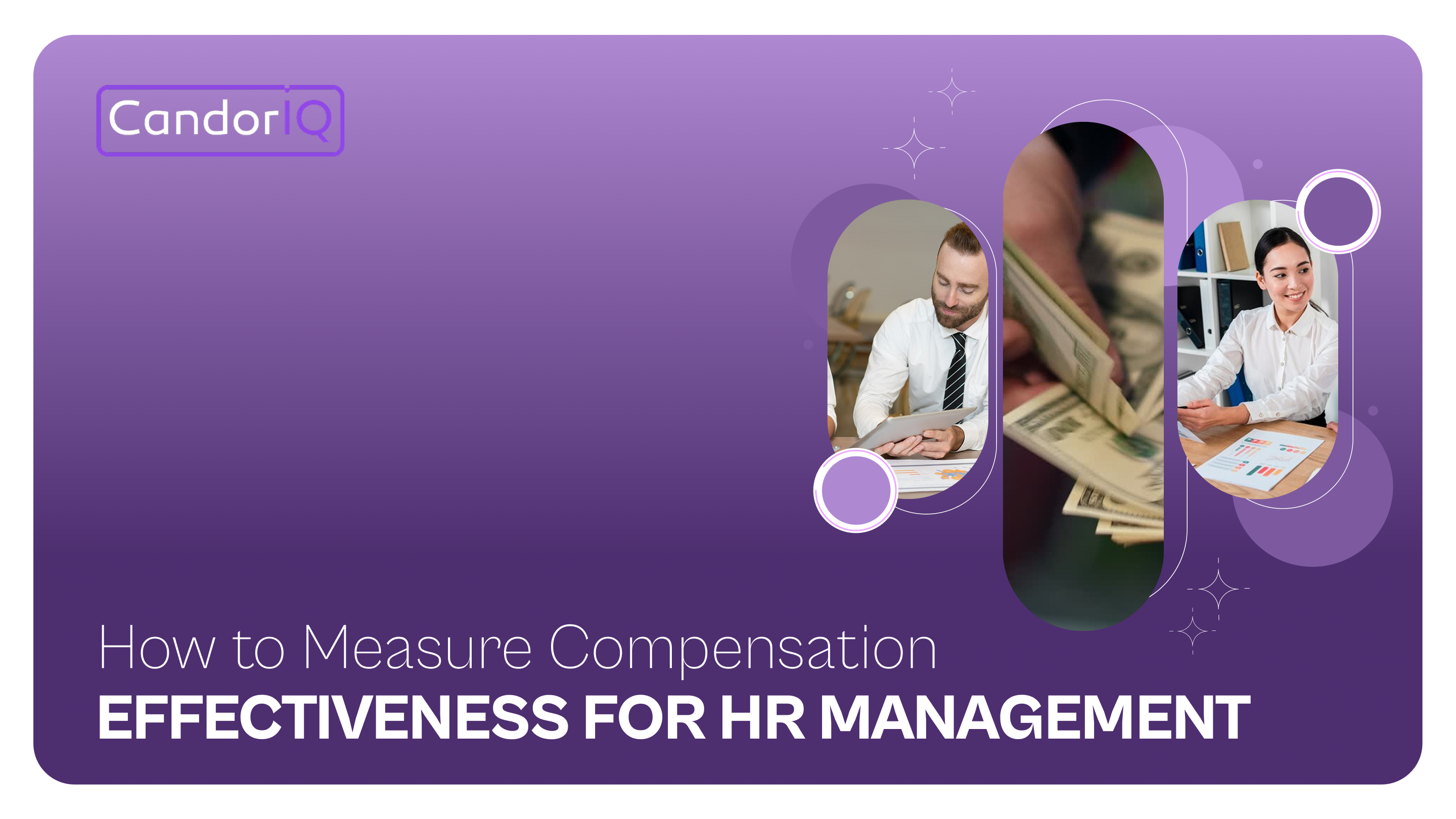 How to Measure Compensation Effectiveness for HR Management