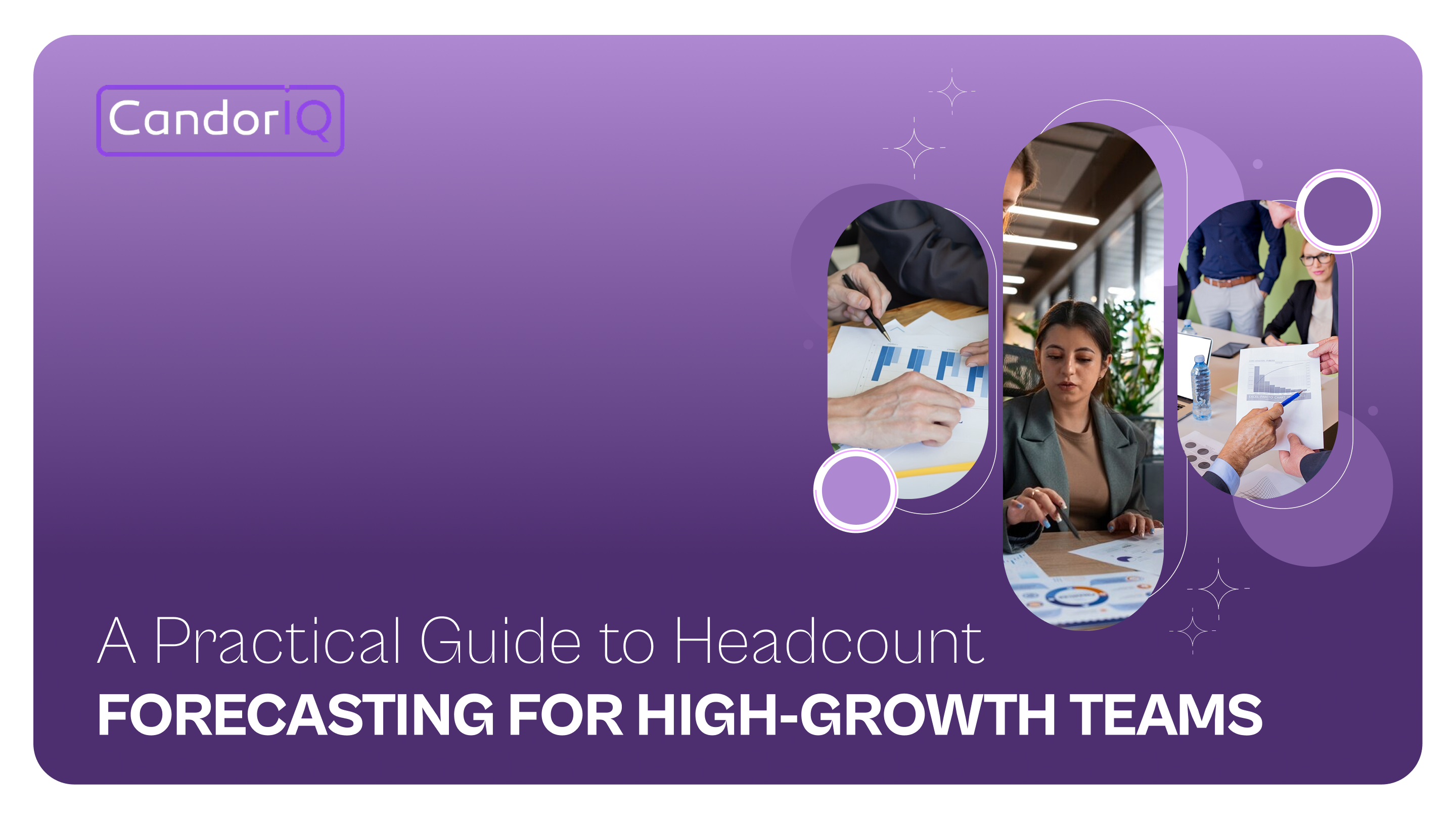 A Practical Guide to Headcount Forecasting for High-Growth Teams