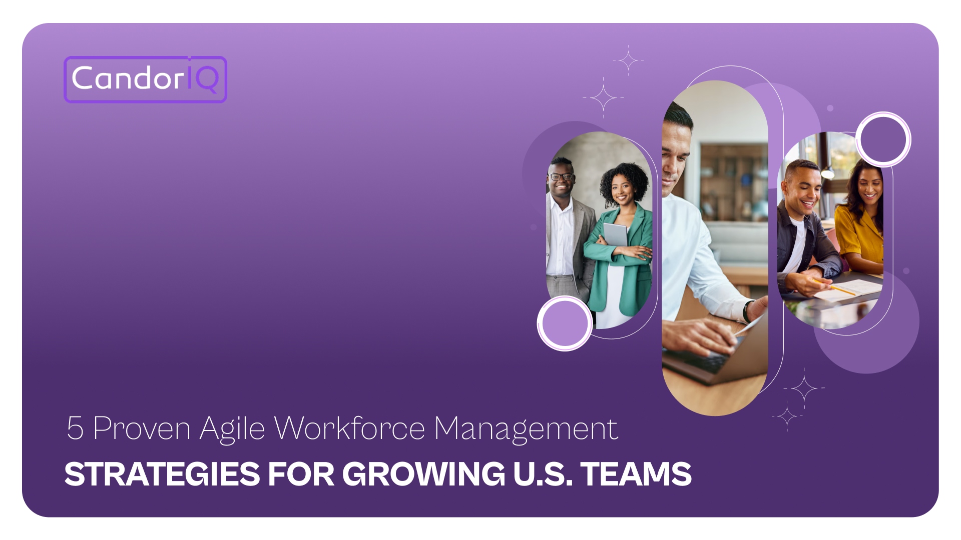 5 Proven Agile Workforce Management Strategies for Growing U.S. Teams (2026)