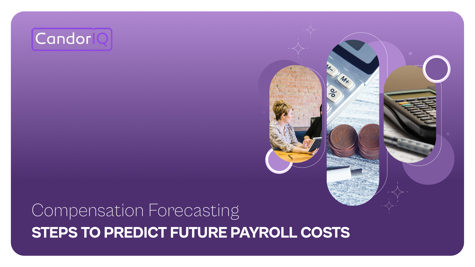 Compensation Forecasting: 6 Proven Steps to Predict Future Payroll Costs in 2026