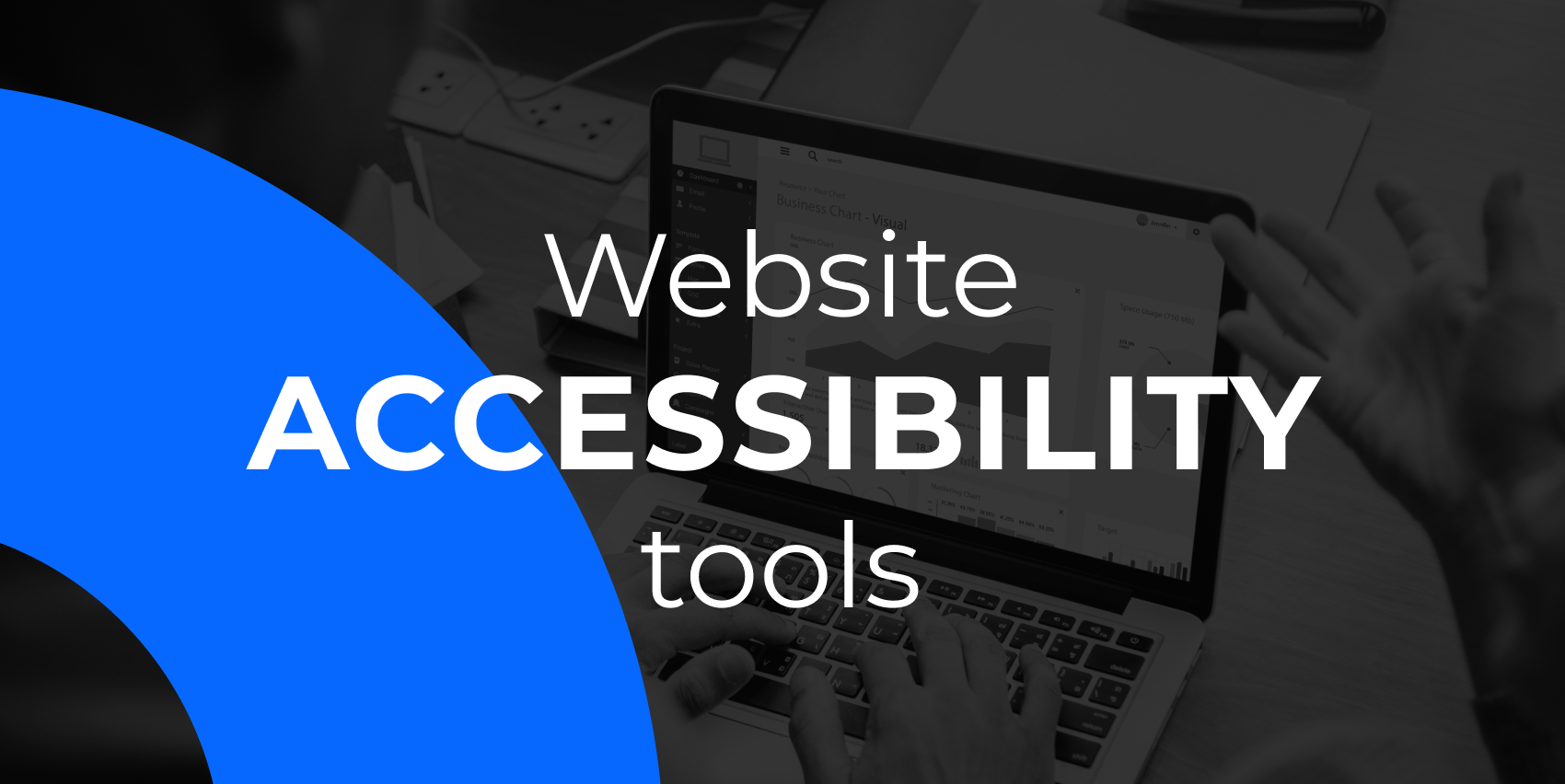 "Website accessibility tools" copy on a dark image. The image is of people around a laptop with analytics on the screen.
