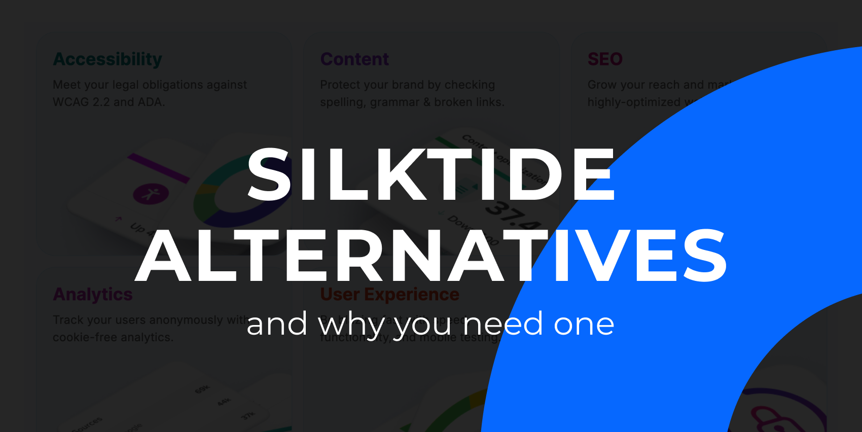 "Silktide alternatives and why you need one" in white typography, on a dark background 