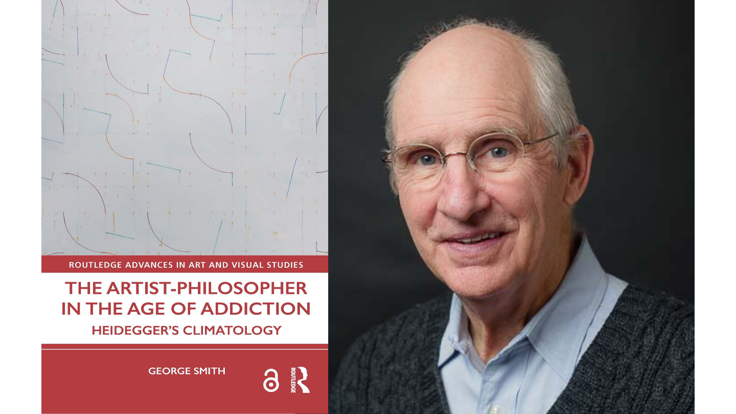 Book Launch for "The Artist-Philosopher in the Age of Addiction: Heidegger’s Climatology" by George Smith