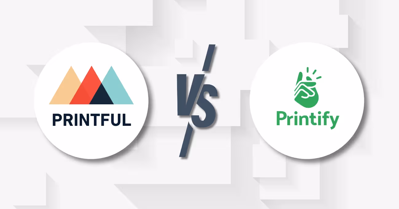Printful vs Printify