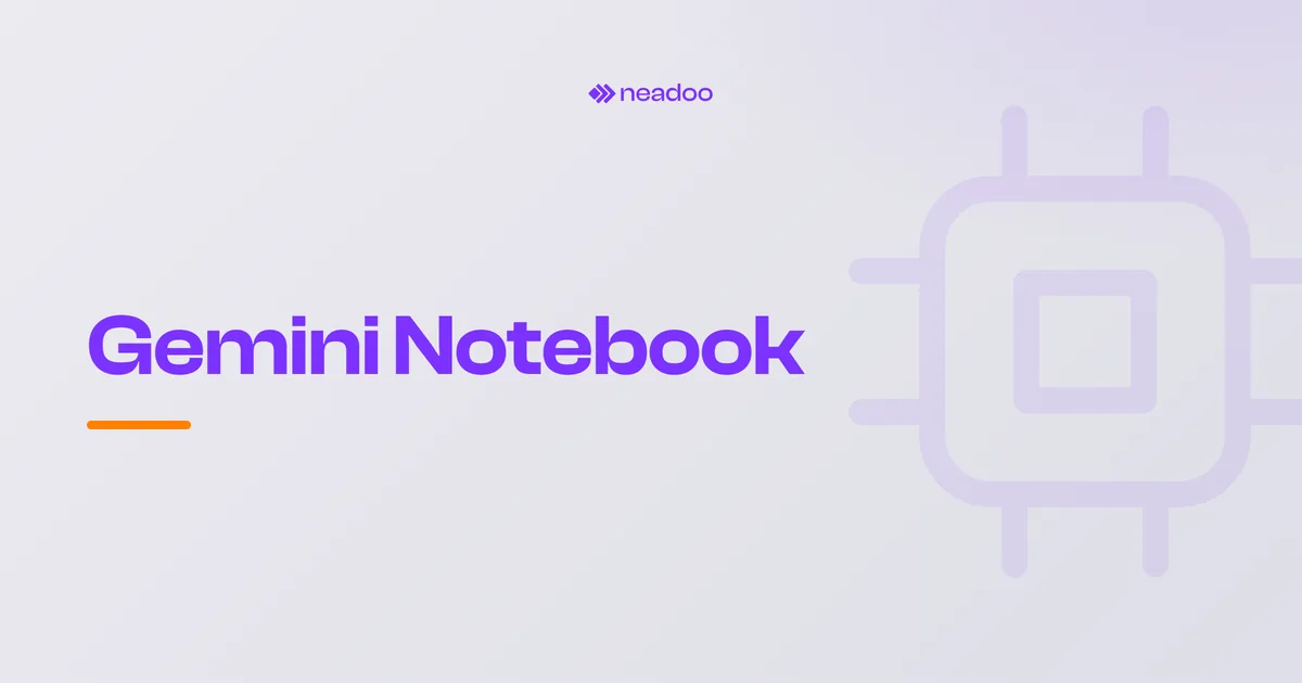 Gemini Notebook