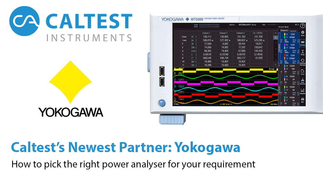 Caltest Now Supplies Yokogawa Power Analysers: How to Choose the Right One